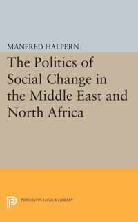 Politics of Social Change - In the Middle East and North Africa