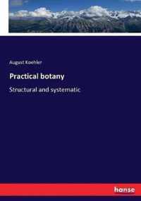 Practical botany