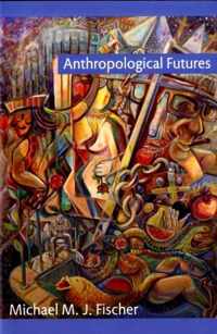 Anthropological Futures