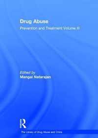 Drug Abuse: Prevention and Treatment