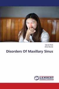 Disorders Of Maxillary Sinus