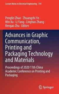 Advances in Graphic Communication Printing and Packaging Technology and Materia