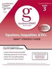 Equations, Inequalities, and VIC's, GMAT Preparation Guide,