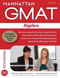 Algebra GMAT Strategy Guide