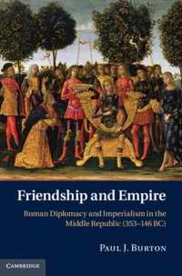 Friendship And Empire