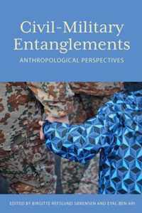 Civil-Military Entanglements