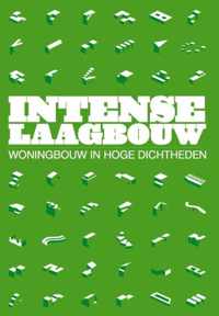 Intense Laagbouw