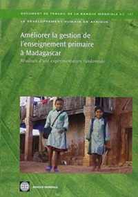 Ameliorer la gestion de l'enseignement primaire a Madagascar