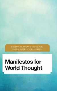 Manifestos for World Thought