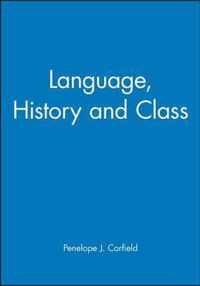 Language, History and Class