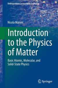 Introduction to the Physics of Matter