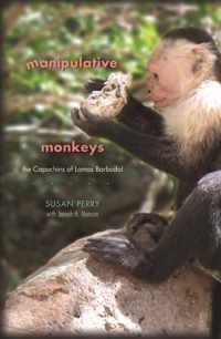 Manipulative Monkeys