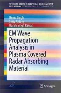 Em Wave Propagation Analysis in Plasma Covered Radar Absorbing Material