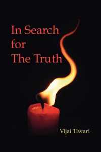 In Search for the Truth