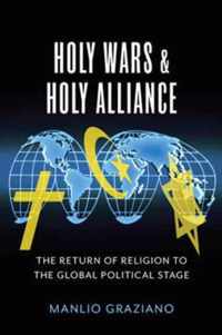 Holy Wars and Holy Alliance