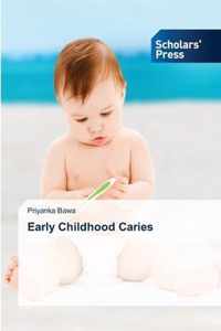 Early Childhood Caries