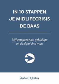 In 10 stappen  -   In 10 stappen je midlifecrisis de baas