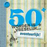 Leeftijdserie - 50 worden is vreselijk... avontuurlijk!