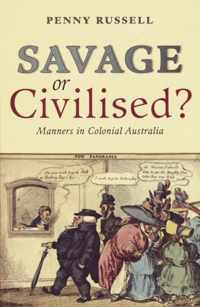 Savage or Civilised?