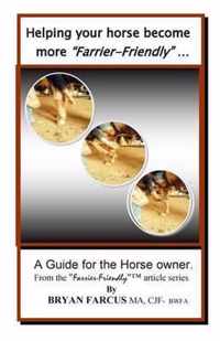 Helping Your Horse Become More Farrier-Friendly