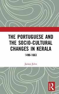 The Portuguese and the Socio-Cultural Changes in Kerala