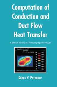 Computation of Conduction and Duct Flow Heat Transfer