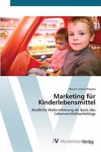 Marketing fur Kinderlebensmittel