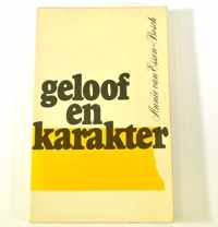 Geloof en karakter - Annie van Essen - Bosch  ISBN 9070138026  14b