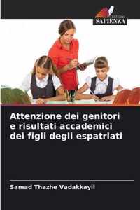 Attenzione dei genitori e risultati accademici dei figli degli espatriati