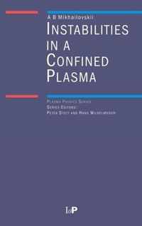 Instabilities in a Confined Plasma