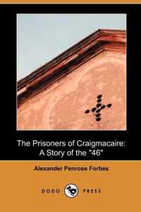 The Prisoners of Craigmacaire