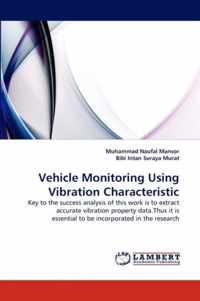 Vehicle Monitoring Using Vibration Characteristic