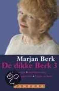 Dikke Berk 3