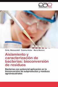 Aislamiento y Caracterizacion de Bacterias