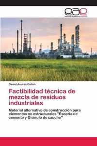 Factibilidad tecnica de mezcla de residuos industriales