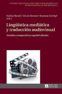 Lingüística mediática y traduccion audiovisual