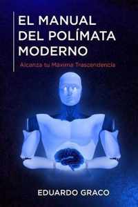 El Manual del Polimata Moderno