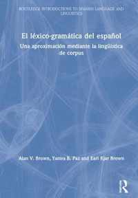 El lexico-gramatica del espanol