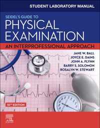 Student Laboratory Manual for Seidel's Guide to Physical Examination