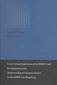 Cross-Cultural Application of the MMPI-2 and the Adaptation of the Minnesota Report Computer System in Hong Kong