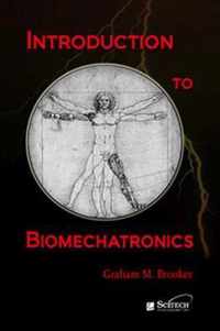 Introduction to Biomechatronics