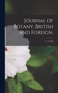 Journal of Botany, British and Foreign.; v. 18 1880