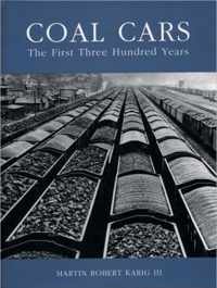 Coal Cars - the First Three Hundred Years