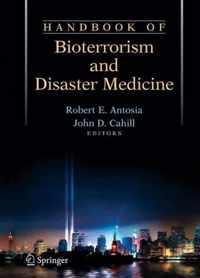 Handbook of Bioterrorism and Disaster Medicine