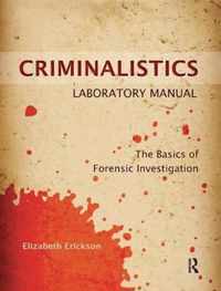 Criminalistics Laboratory Manual