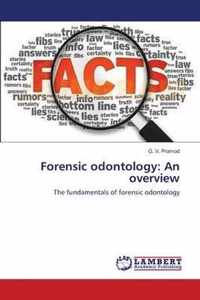 Forensic odontology