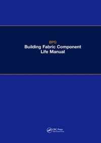 The BPG Building Fabric Component Life Manual