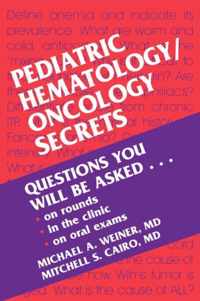 Pediatric Hematology/Oncology Secrets