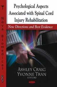 Psychological Aspects Associated with Spinal Cord Injury Rehabilitation