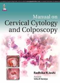 Manual on Cervical Cytology and Colposcopy